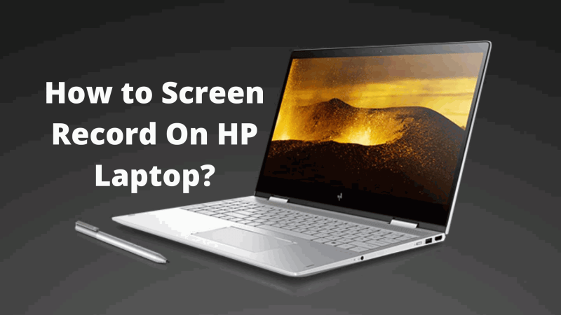 How To Record Screen Windows 10