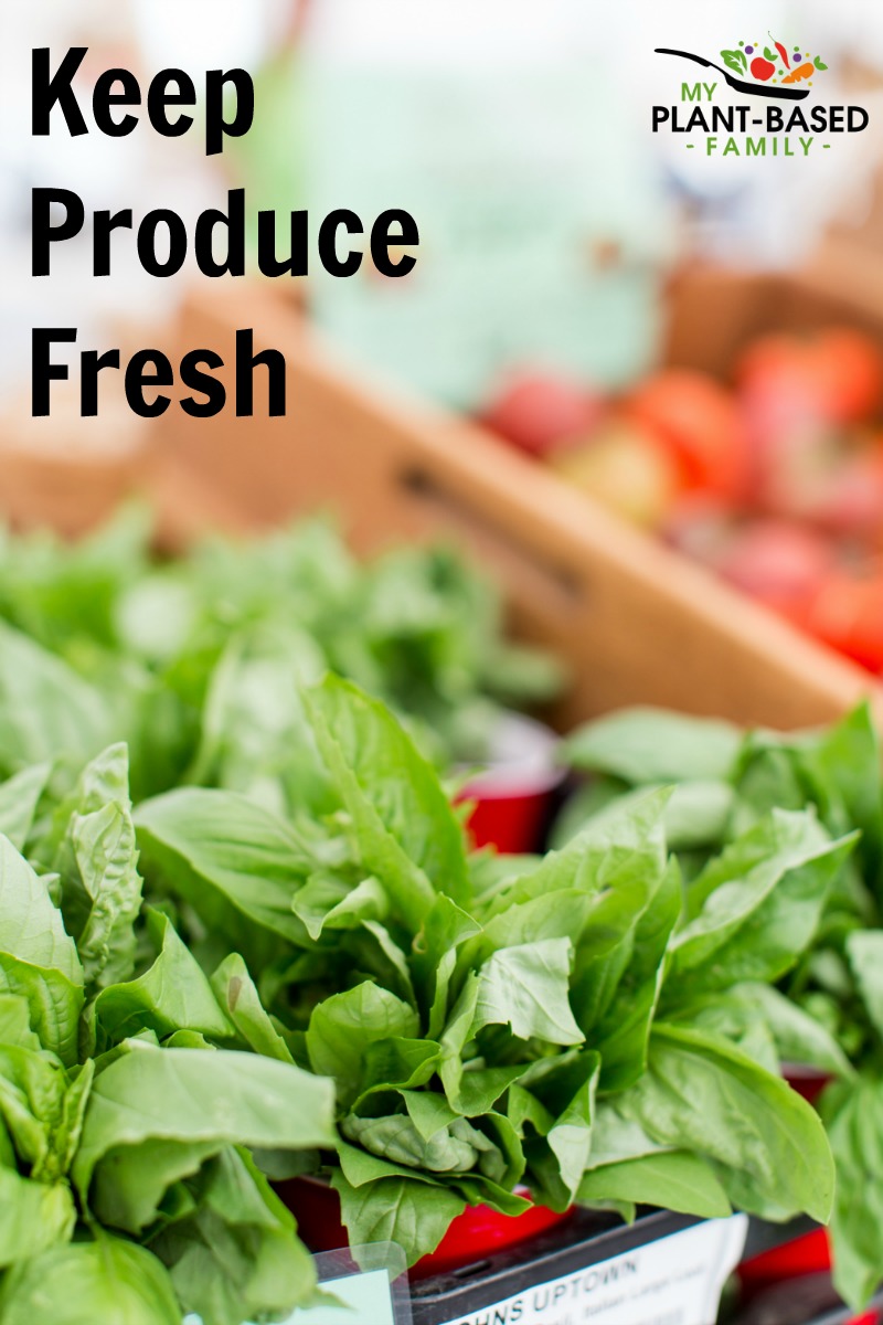 How To Keep Produce Fresh