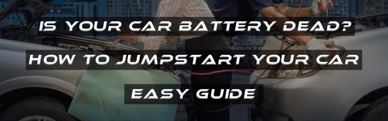 How To Start Dead Car Battery