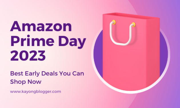 Amazon Prime Day 2023 : Best Early Deals You Can Shop Now